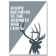 Horniest Man I Know Stag Birthday Card